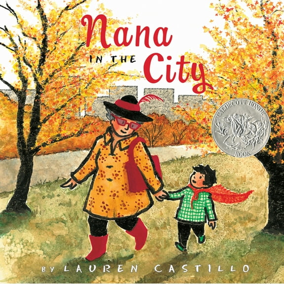 Nana in the City: A Caldecott Honor Award Winner, (Hardcover)