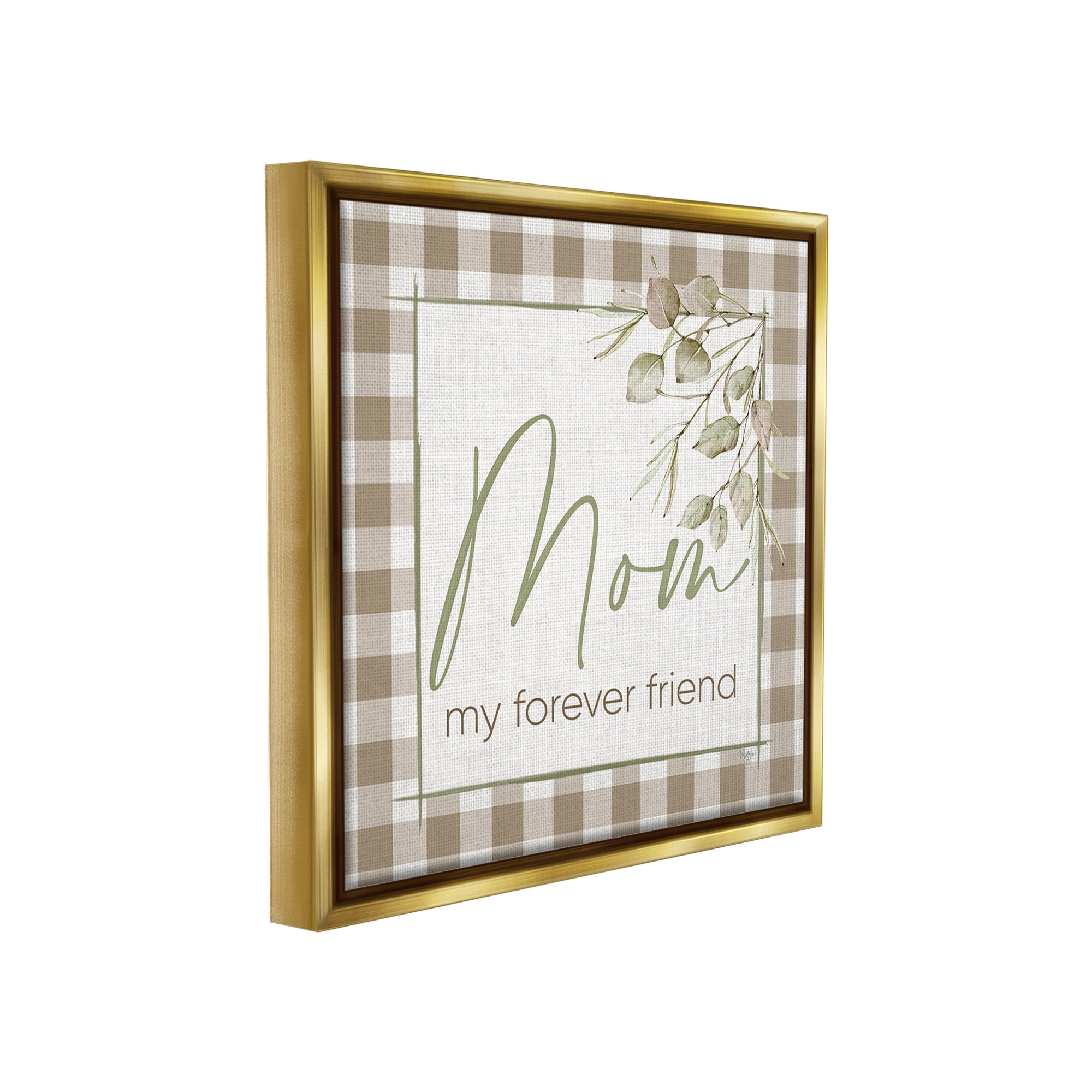 Stupell Industries Mom My Forever Friend Botanical & Floral Painting Gold Floater Framed Canvas Art Print Wall Art, 25 x 25
