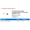 thumbnail image 2 of Fuel Tank Sender Assembly - Compatible with 2010 - 2014 Lincoln Navigator 5.4L V8 2011 2012 2013, 2 of 2