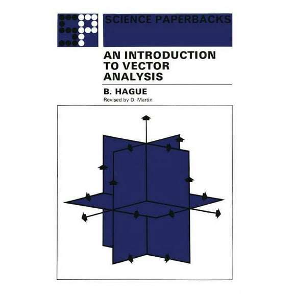 Science Paperbacks An Introduction to Vector Analysis: For Physicists and Engineers, Book 72, (Paperback)