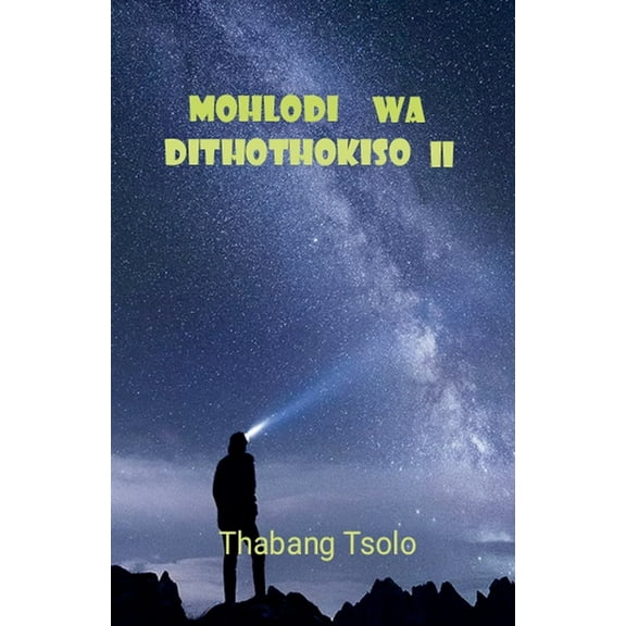 Mohlodi wa dithothokiso II, (Paperback)