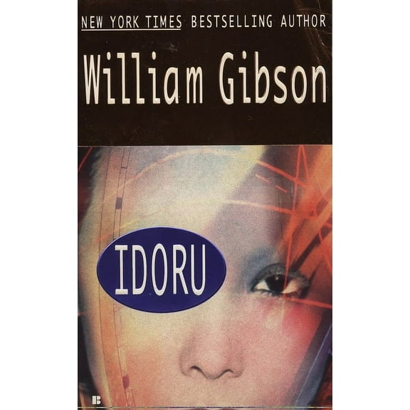 Bridge Trilogy Idoru, Book 2, (Paperback)