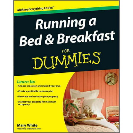 Running a Bed and Breakfast For Dummies
