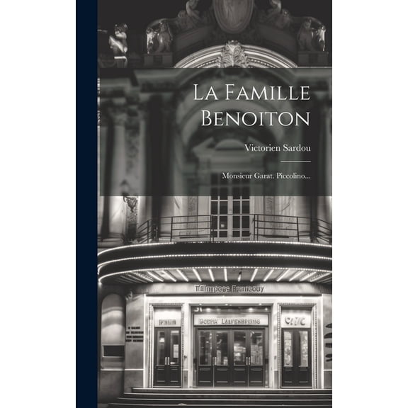 La Famille Benoiton (Hardcover)