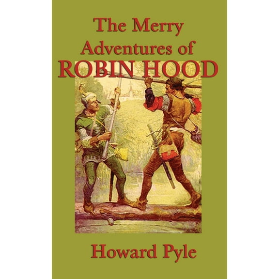 The Merry Adventures of Robin Hood, (Hardcover)