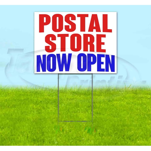 Postal Store Now Open (18" x 24") Yard Sign, Includes Metal Step Stake