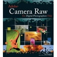 thumbnail image 1 of Pre-Owned Adobe Camera Raw for Digital Photographers Only (Paperback) 0764596837 9780764596834, 1 of 1