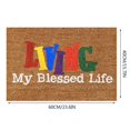 thumbnail image 2 of Clearance Warehouse "LIVING My Blessed Life" Welcome Decor Doormat Thick Doormat Non-Slip Entrance Door Rugs Natural Door Mat - Easy to Clean for Outside Entry, Garage, High Traffic Area 16x24IN, 2 of 4