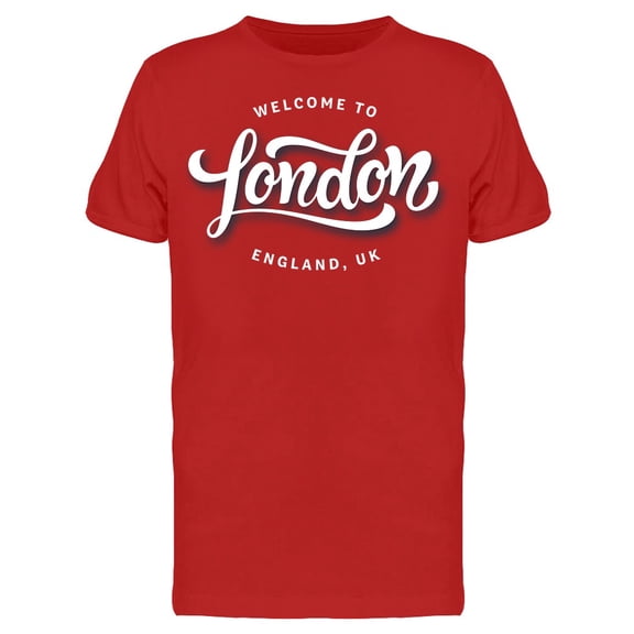 Welcome To London Uk T-Shirt Men -Image by Shutterstock, Male Large
