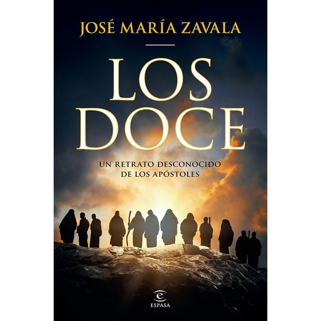 Los Doce, de Zavala, José María, Espasa, Blanda, 2026