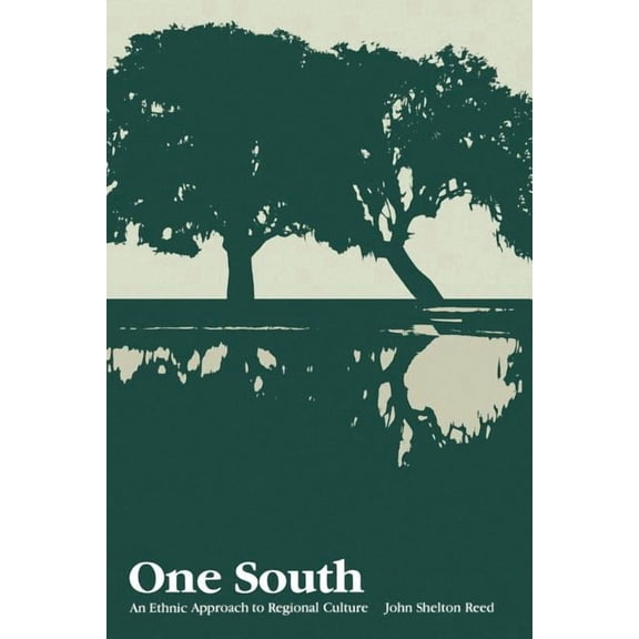 Ethic Approach to Regional Culture One South: An Ethnic Approach to Regional Culture, (Paperback)