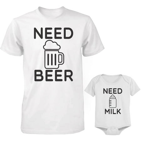 

Need Beer and Need Milk Dad and Baby Matching Shirt and Bodysuit