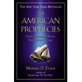 thumbnail image 1 of Pre-Owned The American Prophecies: Ancient Scriptures Reveal Our Nation's Future (Paperback) 0446693286 9780446693288, 1 of 1