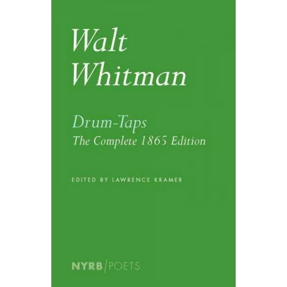 NYRB Poets: Drum-Taps : The Complete 1865 Edition (Paperback)