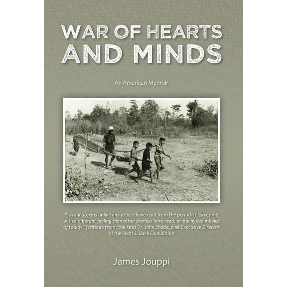 War of Hearts and Minds : An American Memoir