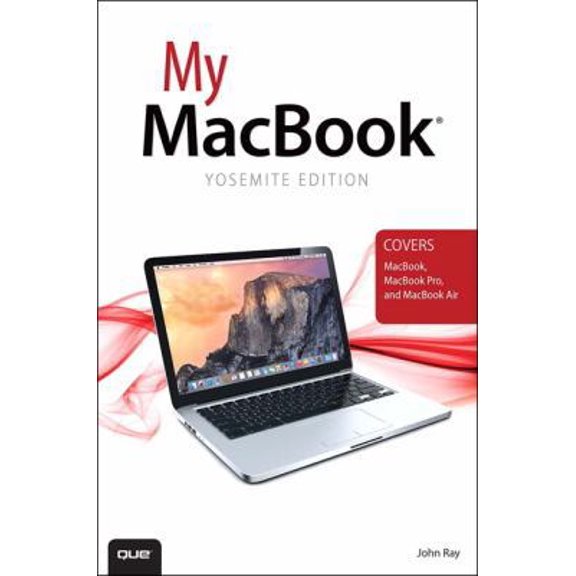 Pre-Owned My Macbook: Yosemite Edition (Paperback) 0789753936 9780789753939