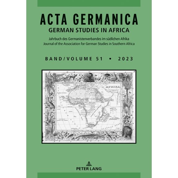 ACTA Germanica / German Studies in Afric Acta Germanica: German Studies in Africa, Book 51, (Paperback)