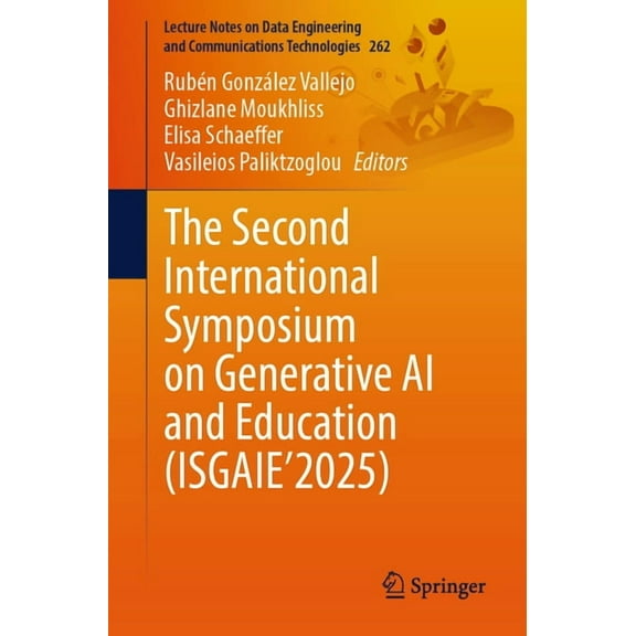 Lecture Notes on Data Engineering and Co The Second International Symposium on Generative AI and Education (Isgaie'2025), Book 262, (Paperback)