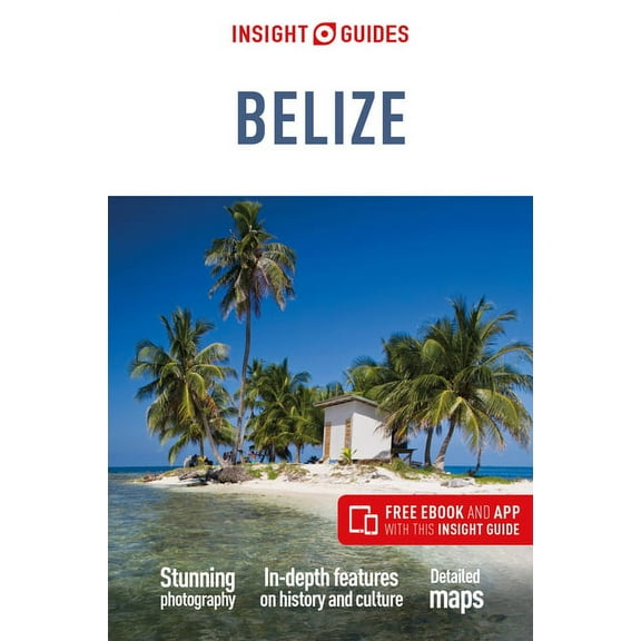 Insight Guides: Insight Guides Belize (Travel Guide with Free Ebook) (Paperback)