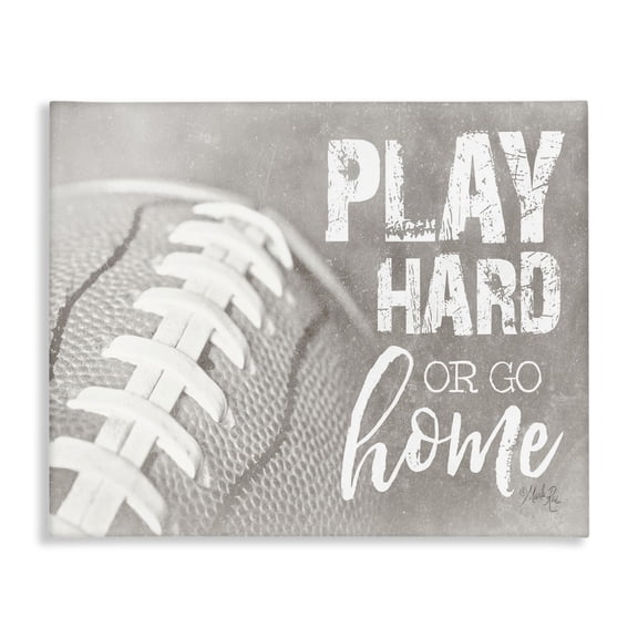 Stupell Industries Industrial Play Hard Or Go Home Black and White Football Canvas Art, 20 x 16, by Marla Rae