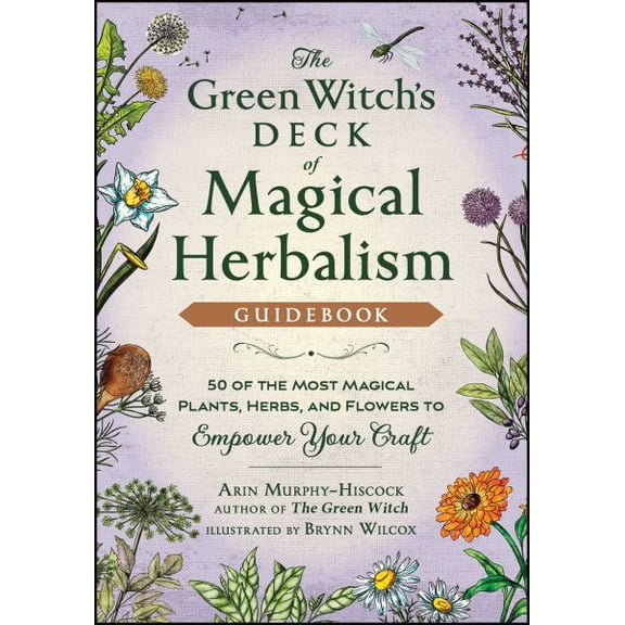 Pre-Owned The Green Witch's Deck of Magical Herbalism: 50 of the Most Magical Plants, Herbs, and Flowers to Empower Your Craft (Misc.) 1507223943 9781507223949