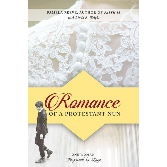 Romance of a Protestant Nun (Hardcover)