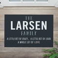 thumbnail image 2 of Personalized Planet 27x18 Little Bit of Crazy Loud and A Whole Lot of Love Doormat with Custom Family Name Printed on Gray Rectangular 1/4” Thick Non Slip Mat for Kitchen Hallway Deck or Porch, 2 of 6