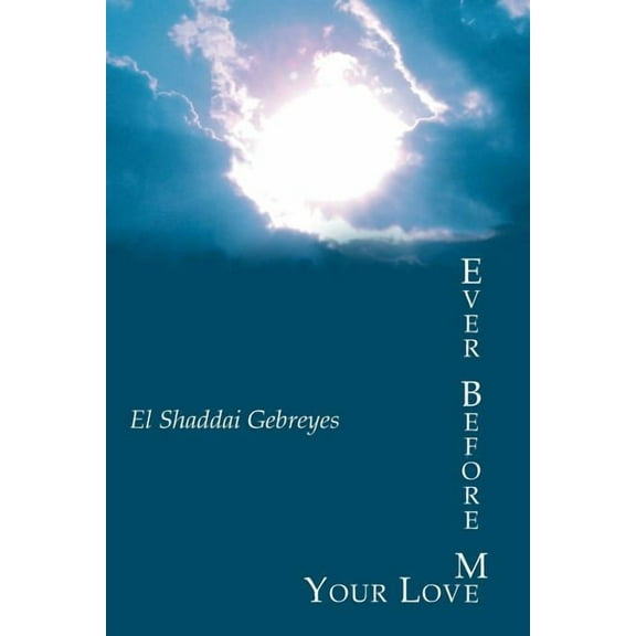 Ever Before Me : Your Love