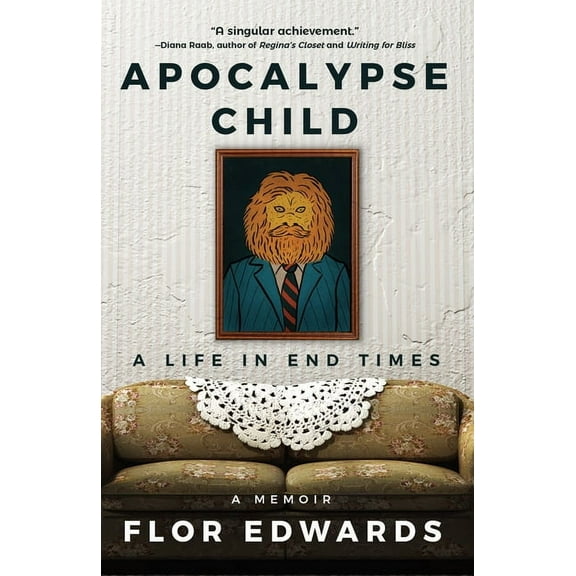 Apocalypse Child: A Life in End Times, (Hardcover)