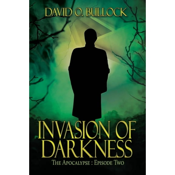 Apocalypse Invasion of Darkness, Book 2, (Paperback)