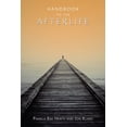 thumbnail image 2 of Pre-Owned Handbook to the Afterlife (Paperback) 1556438699 9781556438691, 2 of 2