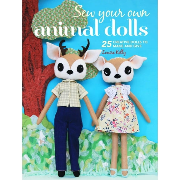 Sew Your Own Animal Dolls : 25 creative dolls to make and give (Paperback)