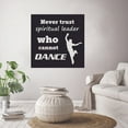 thumbnail image 2 of Never Trust Ballet Ballerina Motivation Quote Wall Sticker Art Decal for Girls Boys Room Bedroom Outdoor Sports Garage House Fun Home Decor Stickers Wall Art Vinyl Decoration Size (30x30 inch), 2 of 3