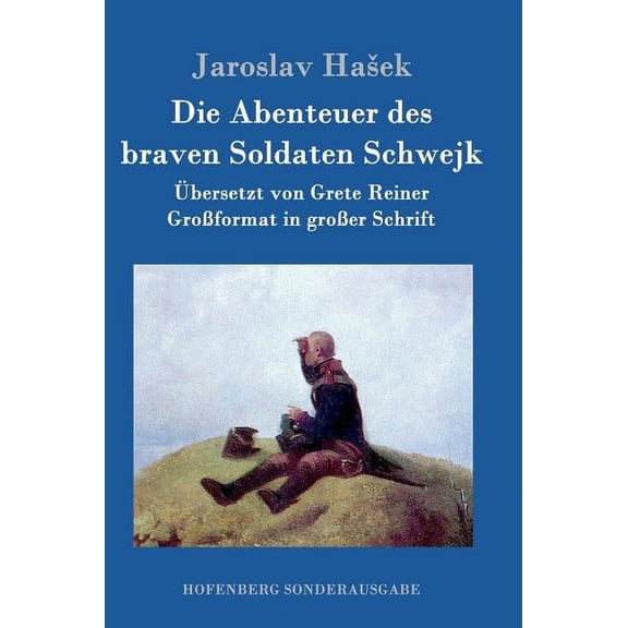 Die Abenteuer des braven Soldaten Schwejk (Hardcover)