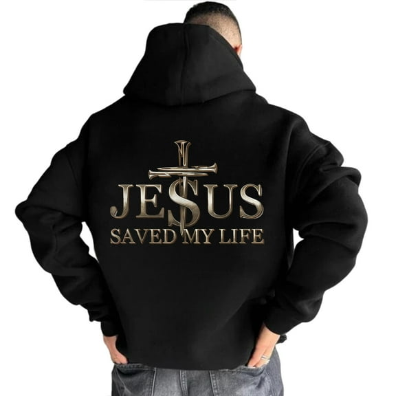 Jesus Christ Saved My Life Hoodie – Double Sided Christian Cotton Pullover, Religious Faith Based Hoodie, Unisex Gift for Men and Women