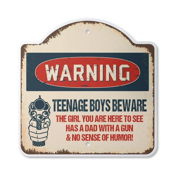 Teenage Boys Beware Dad Has And No Sense Of Humor 12" X 12" Sign | Indoor/Outdoor Plastic | SignMission Designer Novelty Gift Funny Joke Gag Road Garage