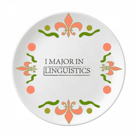 

Quote I Major In Linguistics Flower Ceramics Plate Tableware Dinner Dish