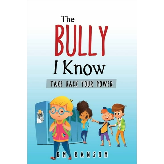 The Bully I Know (Paperback)