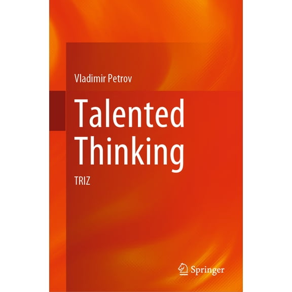 Talented Thinking: Triz, (Hardcover)