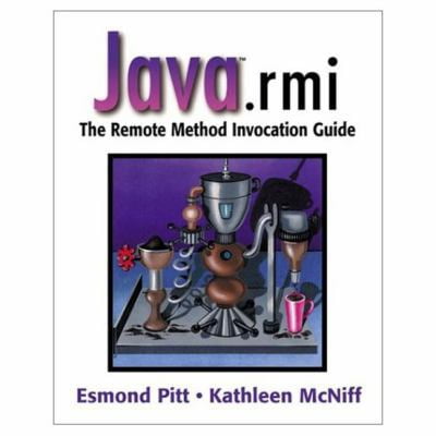 Pre-Owned java(TM).rmi: The Remote Method Invocation Guide (Paperback) 0201700433 9780201700435