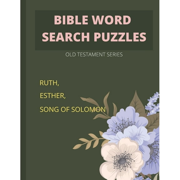 Bible word search puzzles: Old Testament series: Ruth, Esther, Song of Solomon (Paperback)
