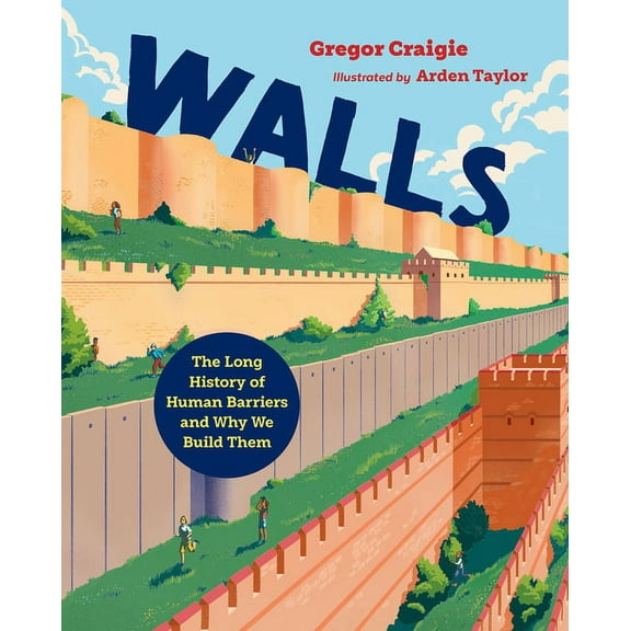 Orca Timeline Walls: The Long History of Human Barriers and Why We Build Them, (Hardcover)