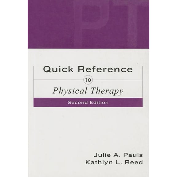 Quick Reference to Physical Therapy (Paperback)