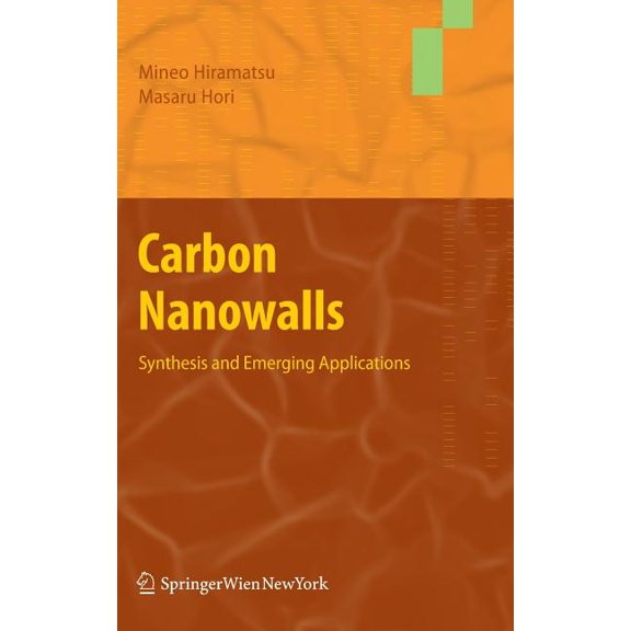 Carbon Nanowalls: Synthesis and Emerging Applications, (Hardcover)