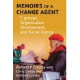 thumbnail image 1 of Pre-Owned Memoirs of a Change Agent: T-groups, Organization Development, and Social Justice (Paperback) 1087806623 9781087806624, 1 of 1