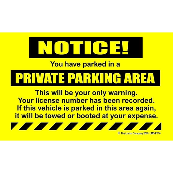 "NOTICE! You have parked in a PRIVATE PARKING AREA…" Stick-on Labels, 8" x 5", Bold Print on Fluorescent Yellow, Adhesive Backing - Pack of 50 Labels