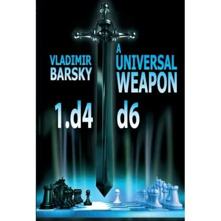 - A Universal Weapon 1.D4 D6