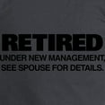 thumbnail image 3 of CafePress - Retired Under New Management Men's Long Sleeve T S - Long Sleeve Dark T-Shirt, 3 of 4