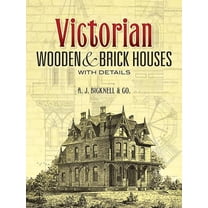 Pre-Owned Victorian Wooden and Brick Houses with Details (Paperback) 0486451038 9780486451039