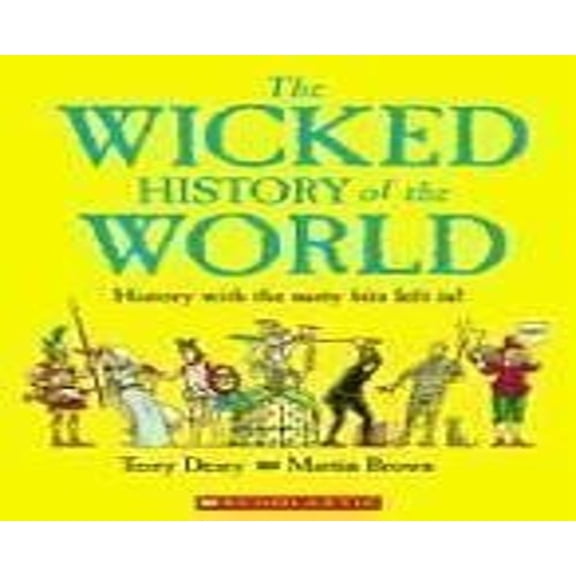 Pre-Owned The Wicked History of the World Hardcover